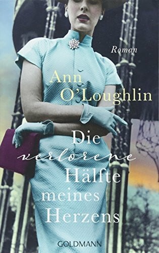 Fuhrmann, Sarah Die verlorene Hälfte meines Herzens: Roman