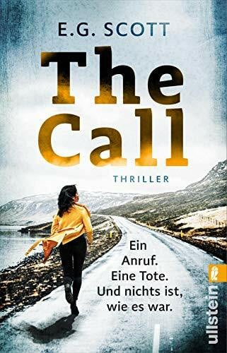 Uplegger, Sybille The Call: Ein Anruf. Eine Tote. Und nichts ist, wie es war. | Eine Geschichte, vier Perspektiven und nicht jeder sagt die Wahrheit | Die Thriller-Entdeckung aus den USA