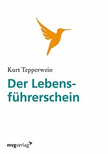 Tepperwein, Kurt Der Lebensführerschein
