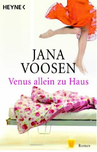 Voosen, Jana Venus allein zu Haus: Roman