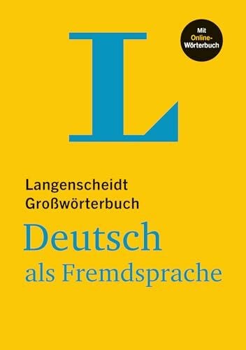 Götz, Dieter Langenscheidt Großwörterbuch Deutsch als Fremdsprache: Deutsch-Deutsch