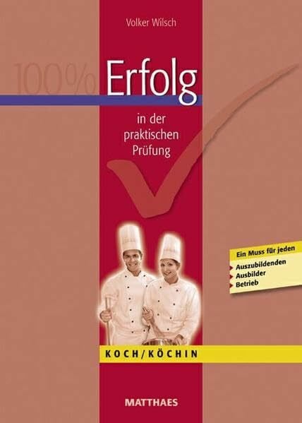 Wilsch, Volker Erfolg in der praktischen Prüfung Koch/ Köchin