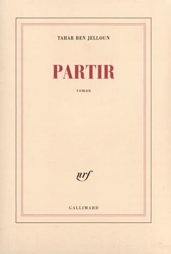Ben Jelloun, Tahar Partir