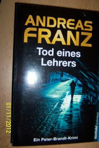 Andreas Franz Tod eines Lehrers