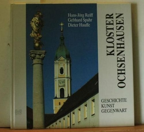 Gallus, Jean Kloster Ochsenhausen: Geschichte, Kunst, Gegenwart