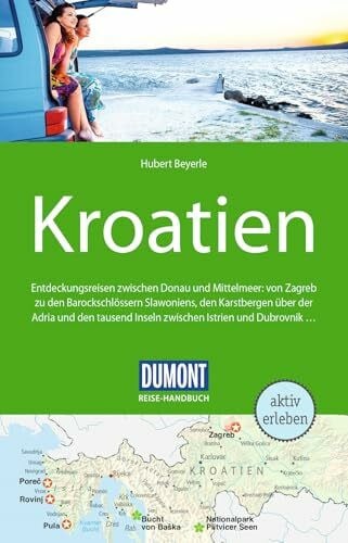 Beyerle, Hubert DUMONT Reise-Handbuch Reiseführer Kroatien: mit Extra-Reisekarte