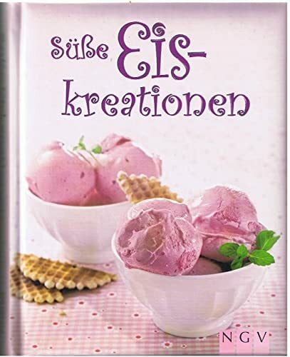 Süße Eiskreationen