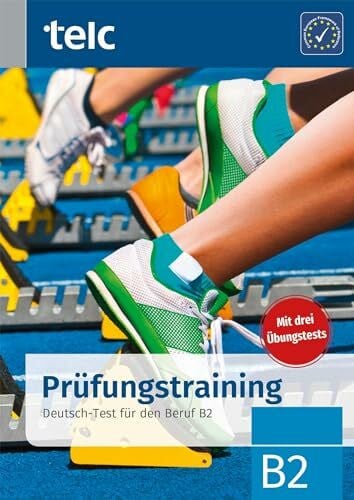 Cifci, Mehmet Prüfungstraining: Deutsch-Test für den Beruf B2
