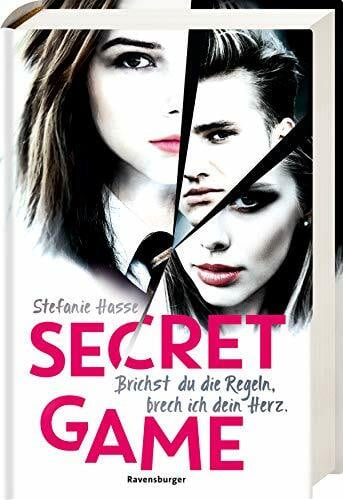 Hasse, Stefanie Secret Game. Brichst du die Regeln, brech ich dein Herz (Romantic Suspense meets Dark Academia)