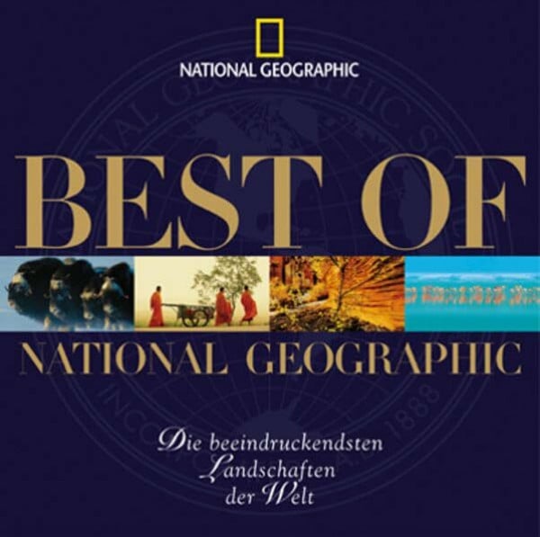 Protzman, Ferdinand Best of National Geographic 3: Die beeindruckendsten Landschaften der Welt