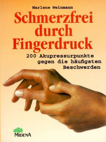 Weinmann, Marlene Schmerzfrei durch Fingerdruck