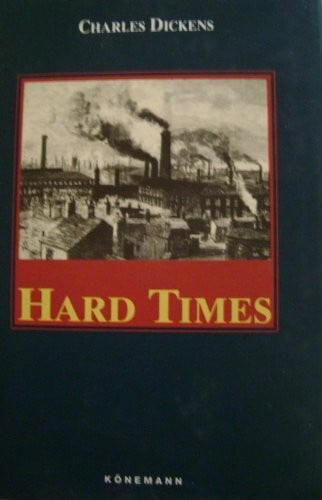 Dickens, Charles Hard Times (Konemann Classics)