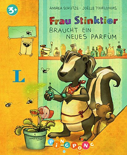 Schütze, Andrea Frau Stinktier braucht ein neues Parfüm - Bilderbuch mit tollen Illustrationen und schöner Geschichte!: PiNGPONG