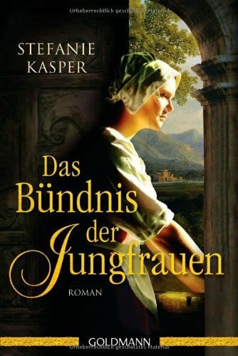 Kasper, Stefanie Das Bündnis der Jungfrauen