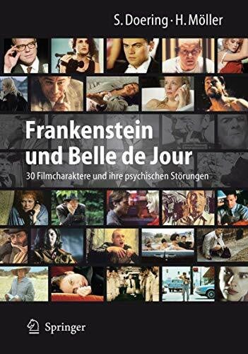 Möller, Heidi Frankenstein und Belle de Jour: 30 Filmcharaktere und ihre psychischen Störungen