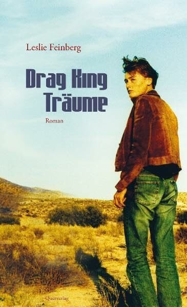 Leslie Feinberg Drag King Träume: Roman