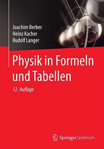 Langer, Rudolf Physik in Formeln und Tabellen