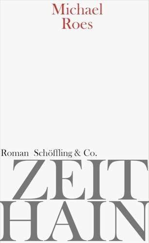 Michael Roes Zeithain: Roman