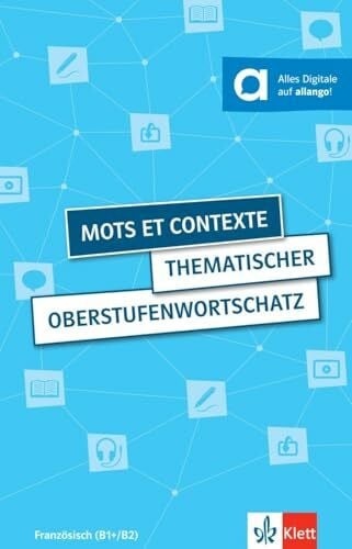 Plomer, Verena Mots et contexte - Thematischer Oberstufenwortschatz: Thematischer Oberstufenwortschatz Französisch. Buch mit Audios und interaktiven Übungen
