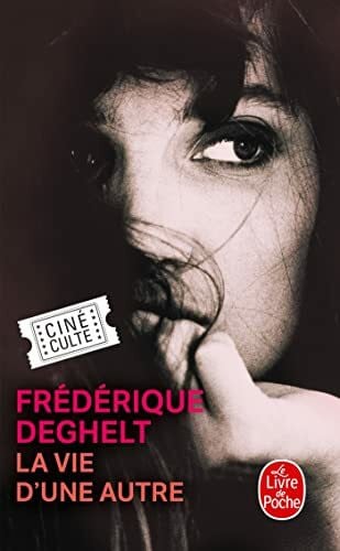 Deghelt, Frederique La Vie d'Une Autre