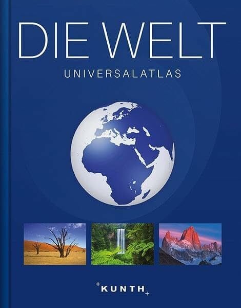 KUNTH Verlag GmbH & Co. KG Die Welt - Universalatlas (KUNTH Weltatlanten)