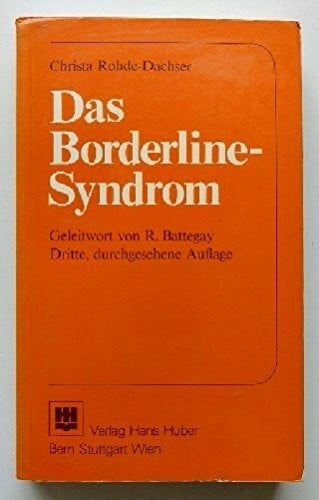 Battegay, Raymond Das Borderline-Syndrom