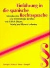 Blanco Ledesma, Maria J Einführung in die spanische Rechtssprache /Introducción a la terminologia jurídica (Rechtssprache des Auslands)