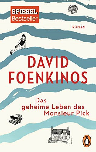 Foenkinos, David Das geheime Leben des Monsieur Pick: Roman