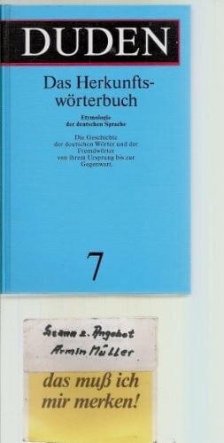 Günther Drosdowski Der Duden, 12 Bde., Bd.7: Das Herkunftswörterbuch: Etymologie der deutschen Sprache