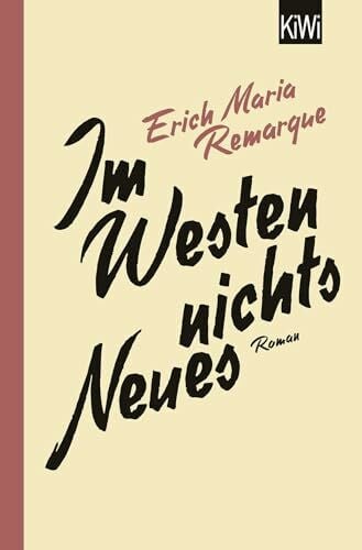 Remarque, E.M. Im Westen nichts Neues: Roman. Ohne Material