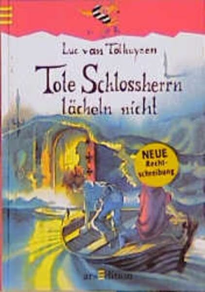 Pressler, Mirjam Tote Schlossherrn lächeln nicht (Känguru - Kinderroman / Ab 10 Jahren)