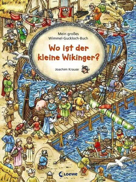 Krause, Joachim Mein großes Wimmel-Guckloch-Buch – Wo ist der kleine Wikinger?