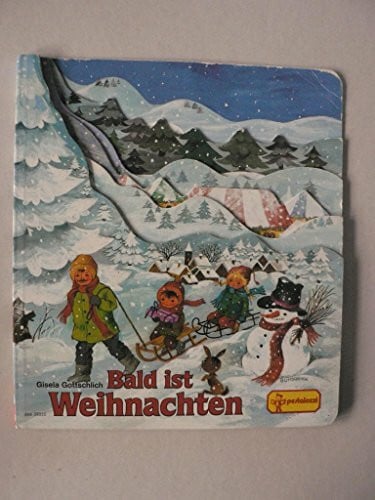 Gottschlich, Gisela Bald ist Weihnachten
