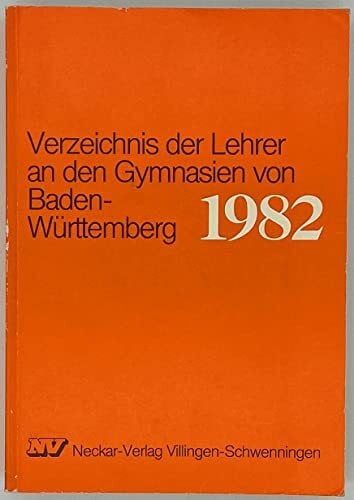 Erich Arleth Verzeichnis der Lehrer an den Gymnasien von Baden-Württemberg 1982.
