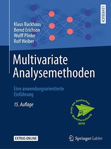 Weiber, Rolf Multivariate Analysemethoden: Eine anwendungsorientierte Einführung