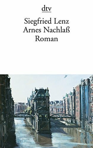 Lenz, Siegfried Arnes Nachlaß: Roman