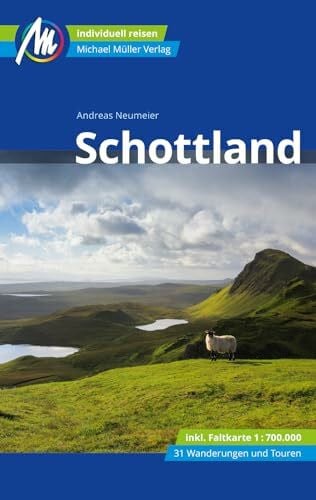Neumeier, Andreas Schottland Reiseführer Michael Müller Verlag: Individuell reisen mit vielen praktischen Tipps (MM-Reisen)