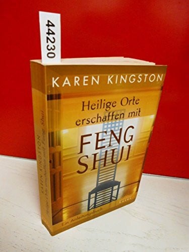 Daniel Grote Heilige Orte erschaffen mit Feng Shui: Ein Anleitungsbuch