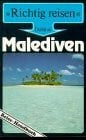 Schmidt, Norbert Malediven: Reise-Handbuch (DuMont Richtig Reisen)