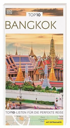 DK Verlag - Reise TOP10 Reiseführer Bangkok: TOP10-Listen zu Highlights, Themen und Stadtteilen mit wetterfester Extra-Karte. Von Reisenden. Für Reisende.
