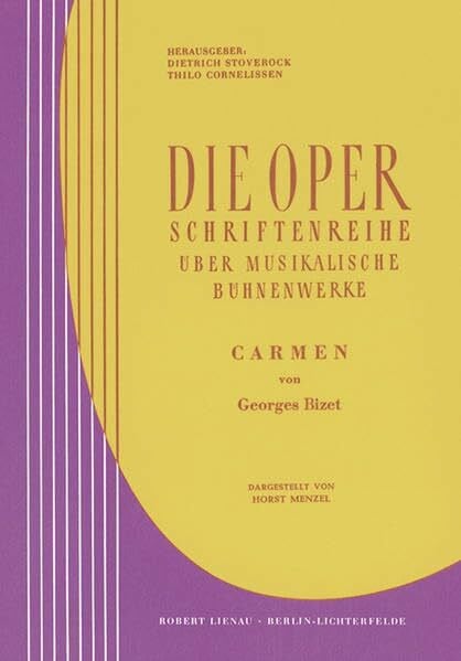 Bizet, Georges Carmen: Werkeinführung von H. Menzel. Lehrbuch. (Die Oper)