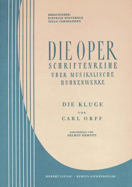 Orff, Carl Die Kluge: Werkeinführung von H. Kemnitz. Lehrbuch. (Die Oper)