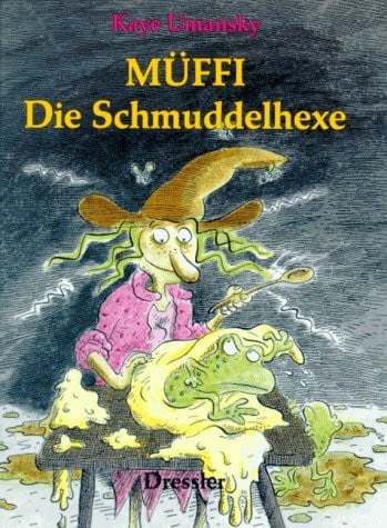 Schindler, Nina Müffi. Die Schmuddelhexe