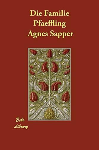 Sapper, Agnes Die Familie Pfaeffling