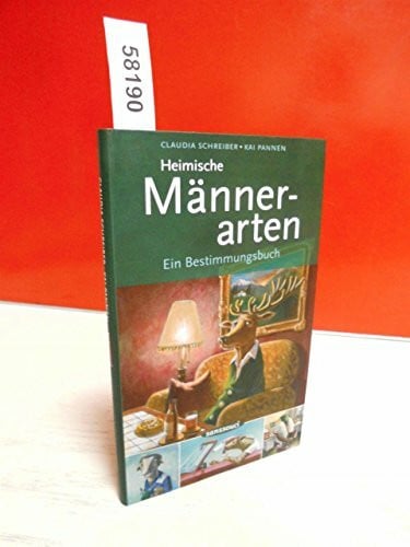 Pannen, Kai Heimische Männerarten: Ein Bestimmungsbuch