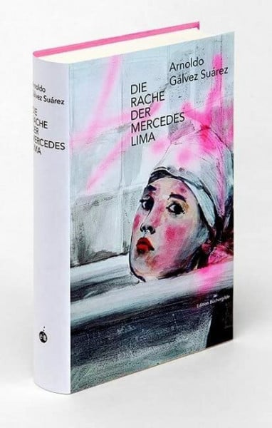 Kliche, Lutz Die Rache der Mercedes Lima: Ausgezeichnet mit dem BAM Letras Prize for Fiction 2015 (Weltlese / Lesereise ins Unbekannte)