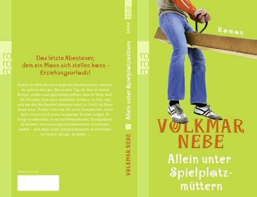 Nebe, Volkmar Allein unter Spielplatzmüttern: Roman