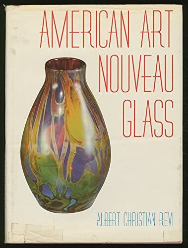 Revi, Albert Christian American Art Nouveau Glass