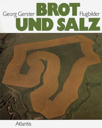 Gerster, Georg Brot und Salz. Flugbilder