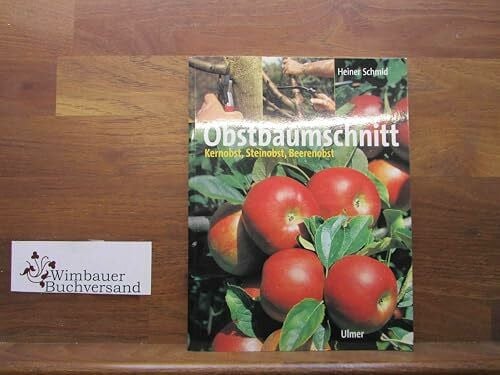 Schmid, Heiner Obstbaumschnitt